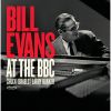 ビル・エヴァンス - ビル・エヴァンス・アット・ザ・BBC [CD]
