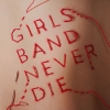 ちゃくら / GIRLS BAND NEVER DIE