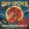 RED SPIDER - REAL SKOOL MIX 4 -70s Edition- [CD]