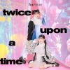harmoe - twice upon a time [CD]