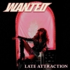 WANTED - LATE ATTRACTION [CD]