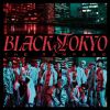 THE RAMPAGE from EXILE TRIBE - BLACK TOKYO [CD]