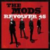 THE MODS - REVOLVER 45 [CD]