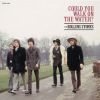 THE ROLLING STONES - COULD YOU WALK ON THE WATER? [CD]