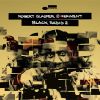 ロバート・グラスパー・エクスペリメント - ブラック・レディオ 2 +4 [CD]