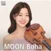第9回仙台国際音楽コンクール ヴァイオリン部門最高位&nbsp;&nbsp;ムン・ボハ - チェルシー・ワン [CD]