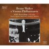 ワルター&ウィーン・フィル (HMV録音集成) (1936-1938)&nbsp;&nbsp;ブルーノ・ワルター ウィーン・フィルハーモニー管弦楽団 [3CD]