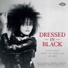 ドレスト・イン・ブラック - ゴス・ディーヴァズ・フロム・ザ・ダーク・サイド 1941-2025 [CD]