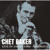 チェット・ベイカー - ライヴ・イン・ジャパン 1986～渋谷 [CD]