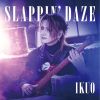 IKUO / SLAPPIN' DAZE [2CD] [限定]