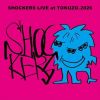 ザ・ショッカーズ - SHOCKERS LIVE at TOKUZO.2026 [CD]