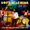ソフト・マシーン - ライヴ・イン・オランダ 1971 [2CD] [限定]