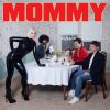 Be Your Own Pet - Mommy [CD] [限定]