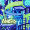 MADKID / Unbroken / ボンバラマン