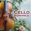CELLO ROMANCE ～鳥の歌・夢のあとに～&nbsp;&nbsp;徳永兼一郎 - 藤原真理 - 古川展生 - ヤーノシュ・シュタルケル 他 [2CD]