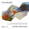 デーヴィズセン:The individual and the entire tissue [CD]
