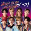 FANTASTICS from EXILE TRIBE - BACK TO THE MEMORIES ザ・ベスト [CD]
