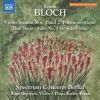 ブロッホ:ヴァイオリン・ソナタ第1番，第2番，バール・シェム，組曲 [CD]