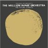 YASUSHI IDE PRESENTS THE MILLION IMAGE ORCHESTRA - THE FUTURE CLASSICS [CD]
