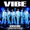 GENERATIONS、4年ぶりとなるCDシングル「VIBE」ジャケット写真公開　デビュー15周年イヤー開幕も