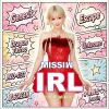 MISSIW - IRL ～In Real Life～ [CD]