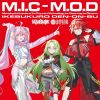 池袋電音部 / M.I.C-M.O.D