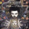 ザ・ウィークエンド - アフター・アワーズ (AFTER HOURS TIL DAWN COLLECTION) [CD]