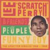 ピープル・ファニー・ボーイ - ジ・アップセッター・シングルズ 1968-1969 [2CD]