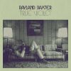 Rayland Baxter - True Violet [CD] [限定]