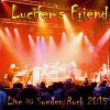 ルシファーズ・フレンド - ライヴ@スウェーデン・ロック 2015 [CD]