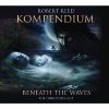 ロバート・リード - コンペンディウム - ビニース・ザ・ウェイヴズ:ザ・ディレクターズ・カット [CD]
