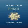 PRISM / THE SOUND OF 1985-1987