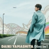 山下大輝 / Dive in ! [Blu-ray+CD] [限定]