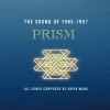 PRISM / THE SOUND OF 1985-1987