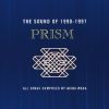 PRISM / THE SOUND OF 1990-1997