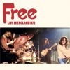 フリー - ライヴ・イン・ロンドン 1972 [CD] [限定]