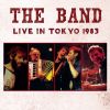 ザ・バンド - ライヴ・イン・ジャパン 1983 [2CD] [限定]
