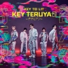 KEY TO LIT / KEY TERUYA2 ～キテルヤツ～ [Blu-ray+CD] [限定]