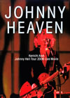 JOHNNY HEAVEN Kenichi Asai Johnny Hell Tour 2006 Live Movie