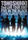 /2nd LIVE TOUR 2007Five in the Black [DVD]