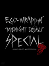 EGO-WRAPPIN  MIDNIGHT DEJAVUSPECIAL2006.12.13 at NHK HALLҽס2ȡ [DVD]