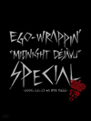 EGO-WRAPPINǡ10ǯνȤʤ饤DVDȯɽ