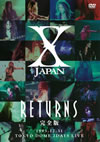 X JAPAN/X JAPAN RETURNS  1993.12.313ȡ [DVD]