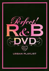 ѡե!R&B DVD-24/7 URBAN PLAYLIST- [DVD]