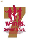 w-inds.Live Tour 2008Seventh Ave.