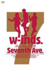 w-inds./w-inds.Live Tour 2008Seventh Ave.ɡ3ȡ [DVD][]