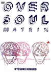 ɹ/OVER SOUL MATRIX [DVD][]