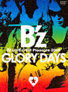 B'z LIVE-GYM Pleasure 2008-GLORY DAYS-
