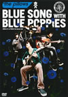 BLUE SONG WITH BLUE POPPIES 2009.2.21 at YEBISU The Garden Hall