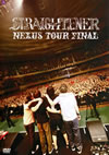 ȥ쥤ƥʡ/NEXUS TOUR FINAL2ȡ [DVD]